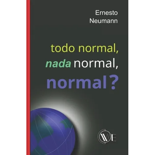 Todo Normal, NADA Normal, Normal? - Paperback