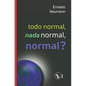 Todo Normal, NADA Normal, Normal? - Paperback