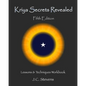 Kriya Secrets Revealed: Complete Lessons and Techniques - Paperback