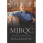 Mjbqc: A Life Within and Without the Law - Hardcover