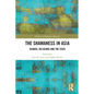 The Shamaness in Asia: Gender, Religion and the State - Paperback