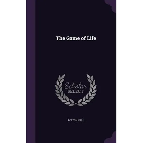 The Game of Life - Hardcover
