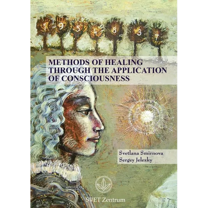 Methods of Healing through the Application of Consciousness - Paperback