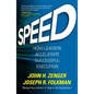 Speed: How Leaders Accelerate Successful Execution - Hardcover