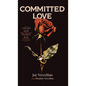 Committed Love - Hardcover