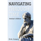 Navigating Through Time- Scholar's Edition - Hardcover