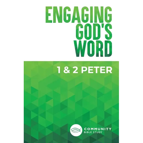 Engaging God's Word: 1 & 2 Peter - Paperback