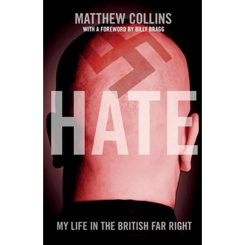 Hate: My Life in the British Far Right - Paperback