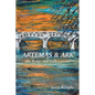 Artemas and Ark: The Ridge and Valley Poems - Paperback