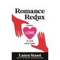 Romance Redux: Finding Love in Your Later Years - Hardcover