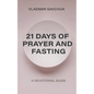 21 Days of Prayer and Fasting - Paperback