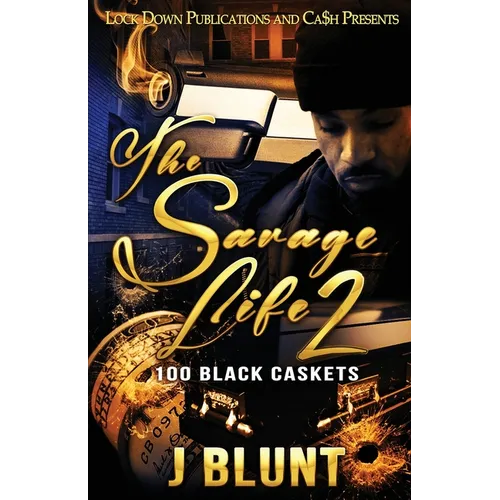 The Savage Life 2: 100 Black Caskets - Paperback
