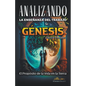 Analizando la Enseñanza del Trabajo en Génesis: El Proposito de la Vida en la Tierra - Paperback
