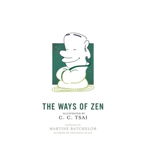 The Ways of Zen - Paperback