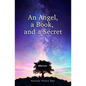An Angel, a Book, and a Secret: Memoir - Paperback