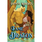 To Tame a Dragon: Venys Needs Men - Paperback