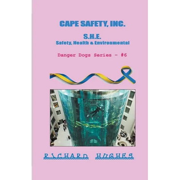 Cape Safety, Inc. - S.H.E. - Safety, Health & Environmental - Paperback