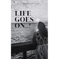 Life Goes On..? - Paperback