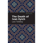 The Death of Ivan Ilyich - Hardcover
