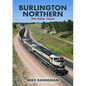 Burlington Northern: The Final Years - Paperback