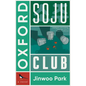 Oxford Soju Club - Paperback