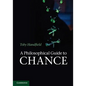 A Philosophical Guide to Chance - Paperback