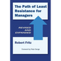 The Path of Least Resistance for Managers - Paperback