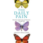 The Daily Pain: My Journey with Anxiety and Depression through Faith - Paperback