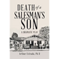 Death of a Salesman's Son: A Dramatic Play - Paperback