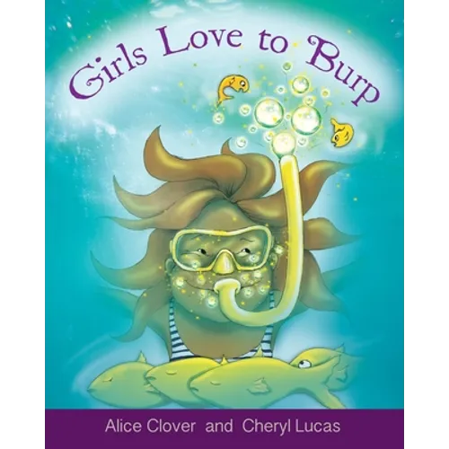 Girls Love to Burp - Paperback