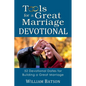 Tools for a Great Marriage DEVOTIONAL: 52 Devotional Dates for Building a Great Marriage - Paperback
