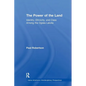 The Power of the Land: Identity, Ethnicity, and Class Among the Oglala Lakota - Paperback