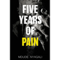 Five Years of Pain - Paperback