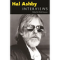 Hal Ashby: Interviews - Paperback