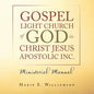 Gospel Light Church of God in Christ Jesus Apostolic Inc.: Ministerial Manual - Paperback