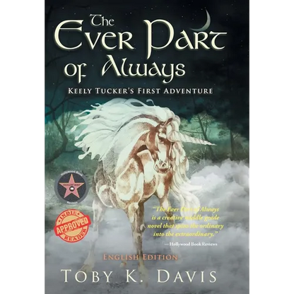The Ever Part of Always: Keely Tucker's First Adventure - Hardcover