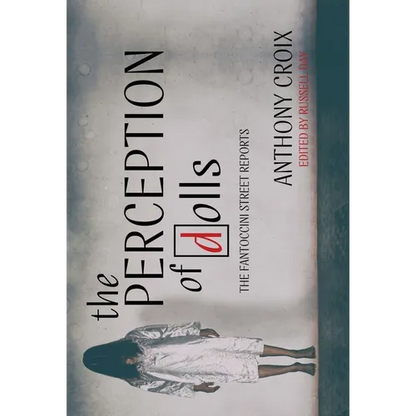 The Perception Of Dolls - Hardcover