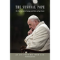 The Synodal Pope: The True Story of the Theology and Politics of Pope Francis - Hardcover