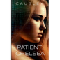 Patient: Chelsea - Paperback