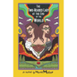 The Two-Headed Lady at the End of the World: A Romance Hotter Than a Thousand Suns - Paperback