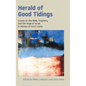 Herald of Good Tidings: Essays on the Bible, Prophecy, and the Hope of Israel in Honour of Antti Laato - Hardcover