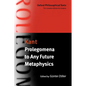 Prolegomena to Any Future Metaphysics: With Two Early Reviews of the Critique of Reason - Paperback