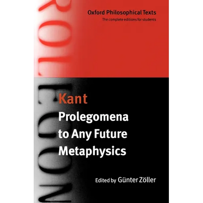 Prolegomena to Any Future Metaphysics: With Two Early Reviews of the Critique of Reason - Paperback