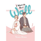 I Want to Be a Wall, Vol. 1: Volume 1 - Paperback