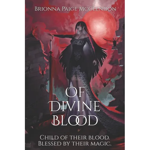 Of Divine Blood: A Dark Adult Fantasy - Paperback