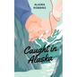 Caught in Alaska - Paperback