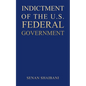 Indictment of the U.S. Federal Government - Paperback