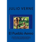 El Pueblo Aereo (Spanish) Edition - Paperback