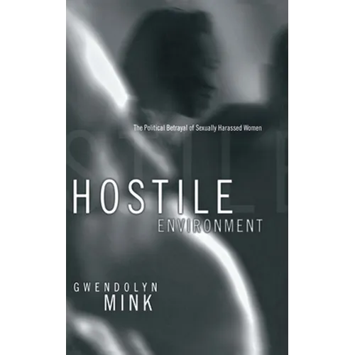 Hostile Environment - Hardcover