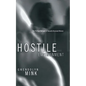 Hostile Environment - Hardcover